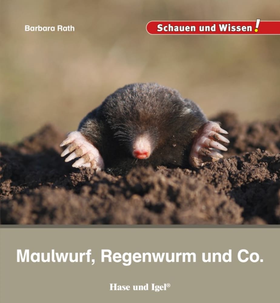 Vorderes Coverbild Maulwurf, Regenwurm und Co.