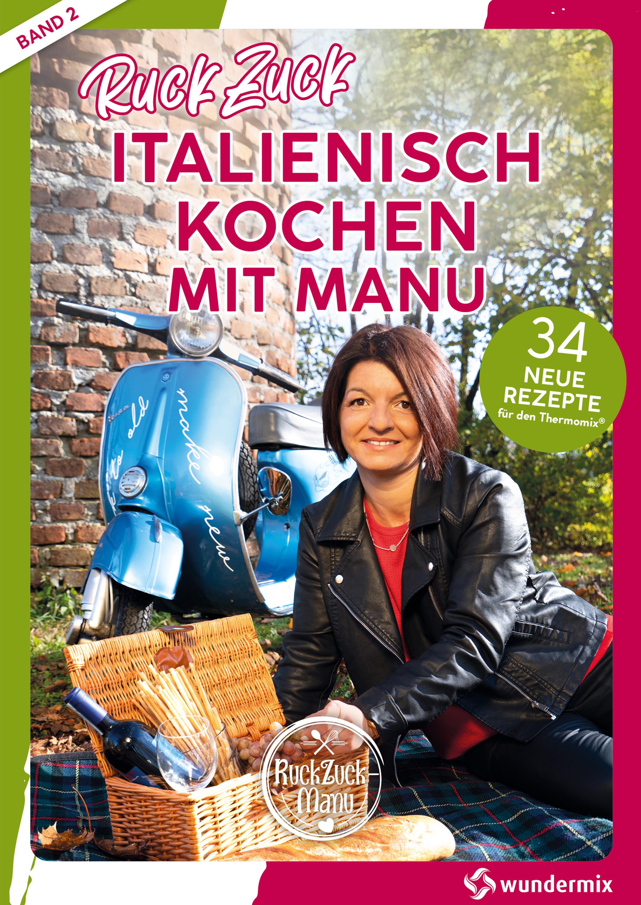 Vorderes Coverbild RuckZuck Italienisch Kochen mit Manu | Band 2