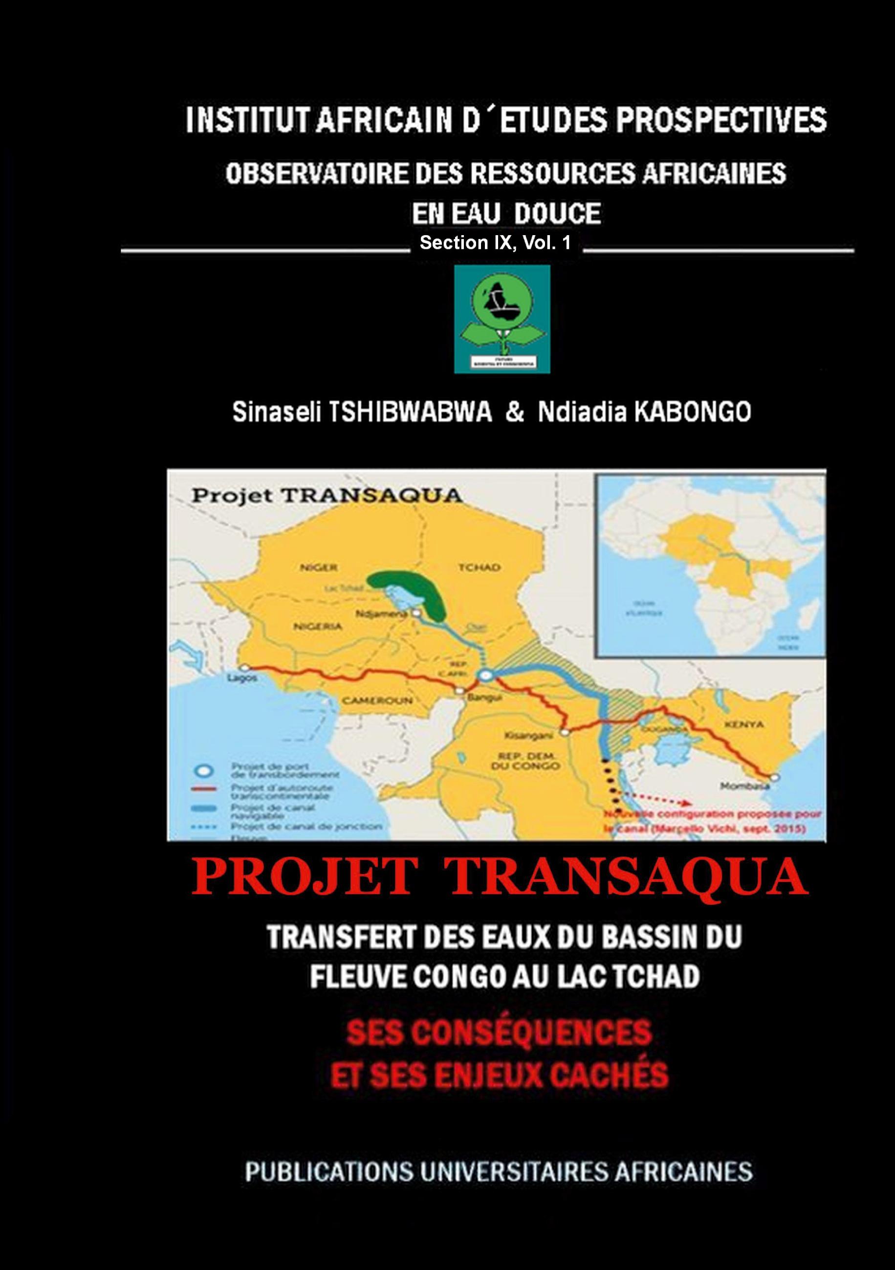 Vorderes Coverbild Projet Transaqua : Transfert des Eaux du Bassin du fleuve Congo au lac Tchad