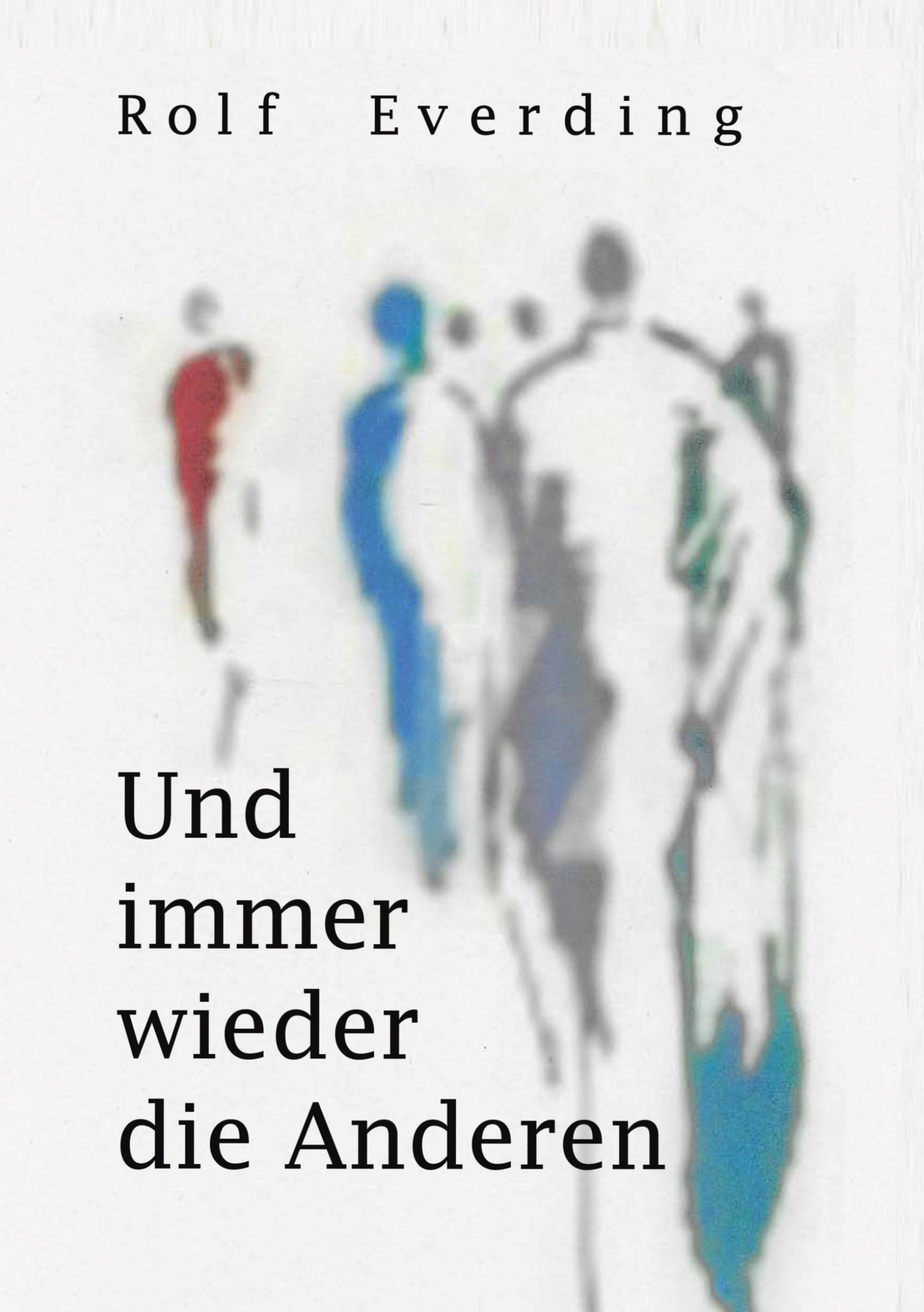 Vorderes Coverbild Und immer wieder die Anderen