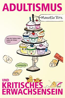 Vorderes Coverbild Adultismus und kritisches Erwachsensein