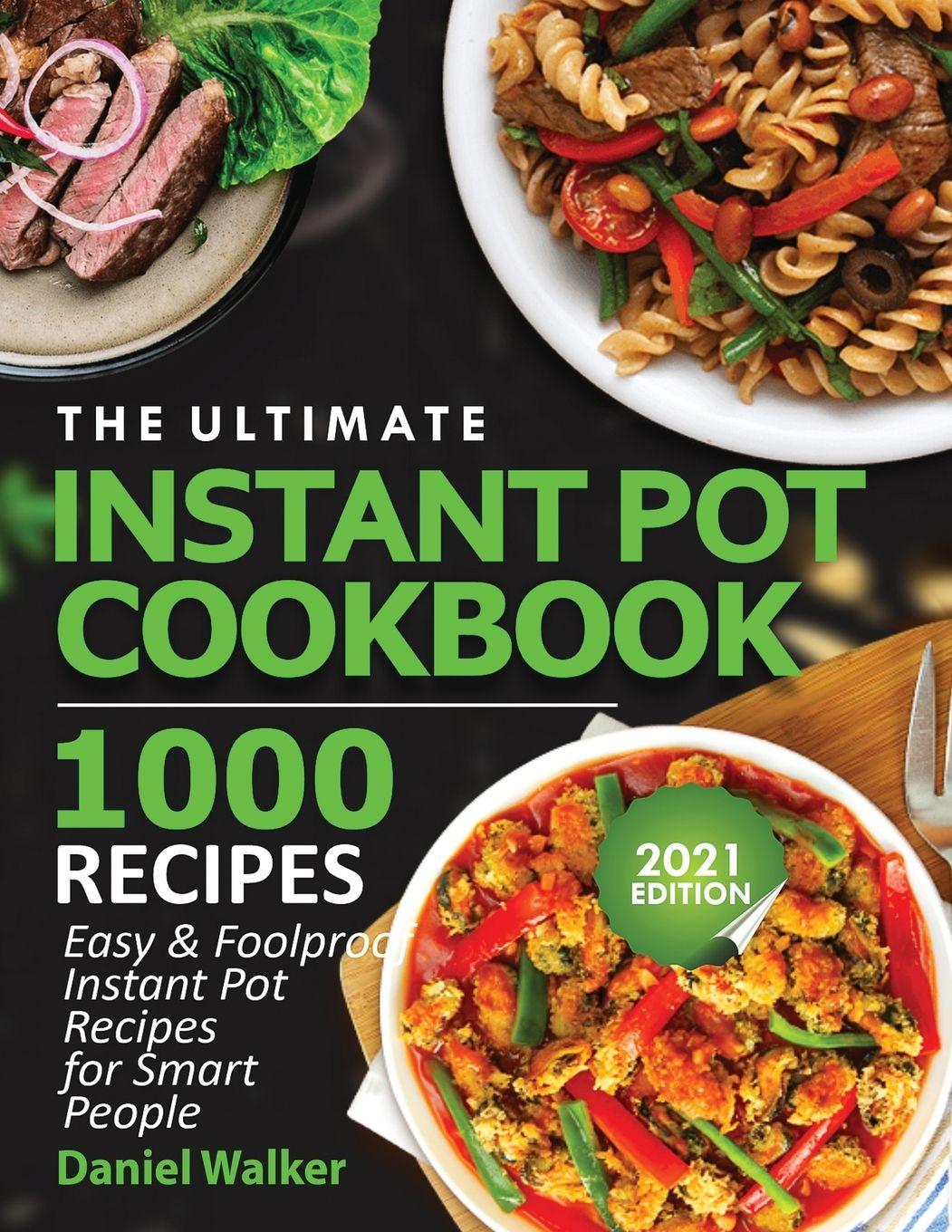 Vorderes Coverbild The Ultimate Instant Pot Cookbook 1000 Recipes
