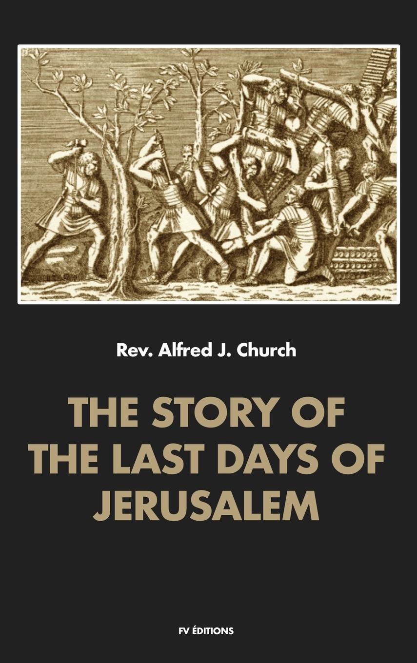 Vorderes Coverbild The story of the last days of Jerusalem
