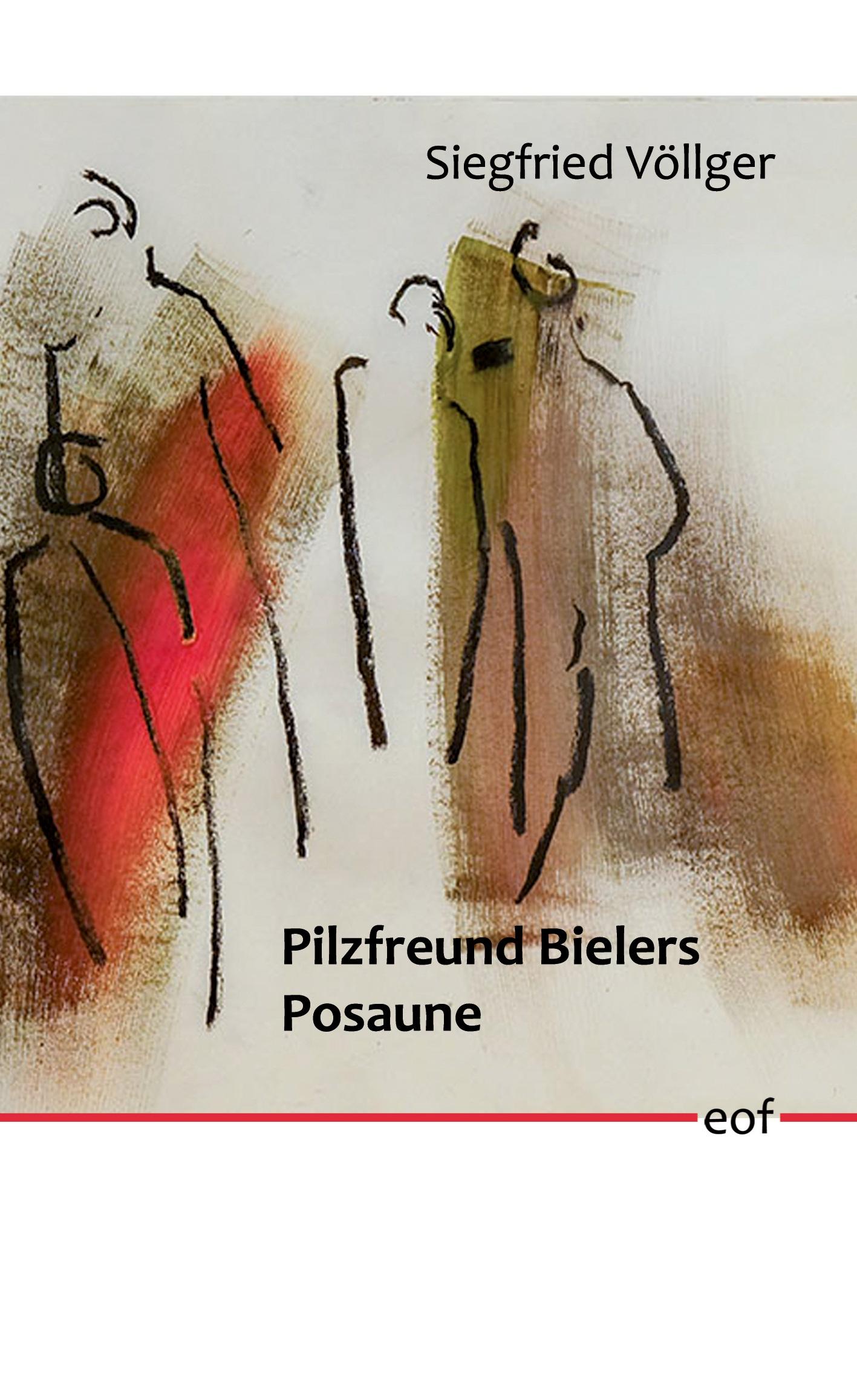 Vorderes Coverbild Pilzfreund Bielers Posaune
