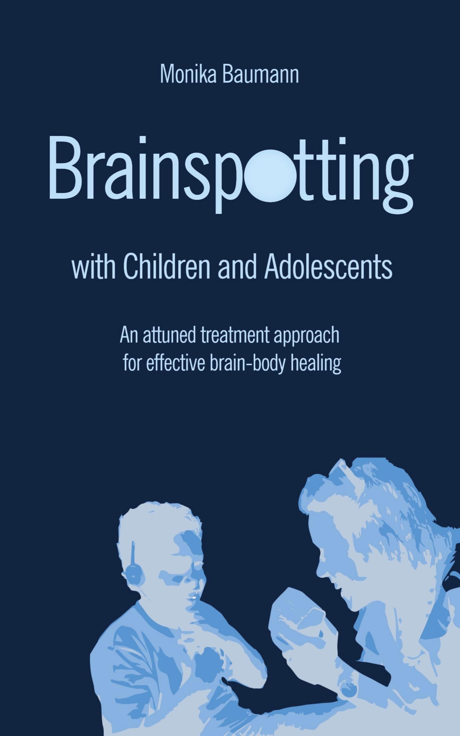 Vorderes Coverbild Brainspotting with Children and Adolescents