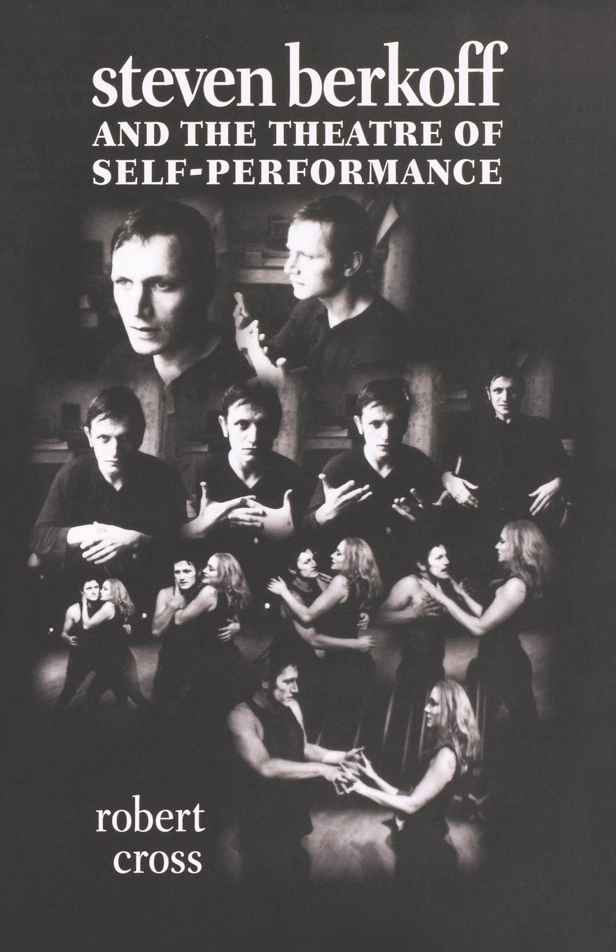 Vorderes Coverbild Steven Berkoff and the theatre of self-performance