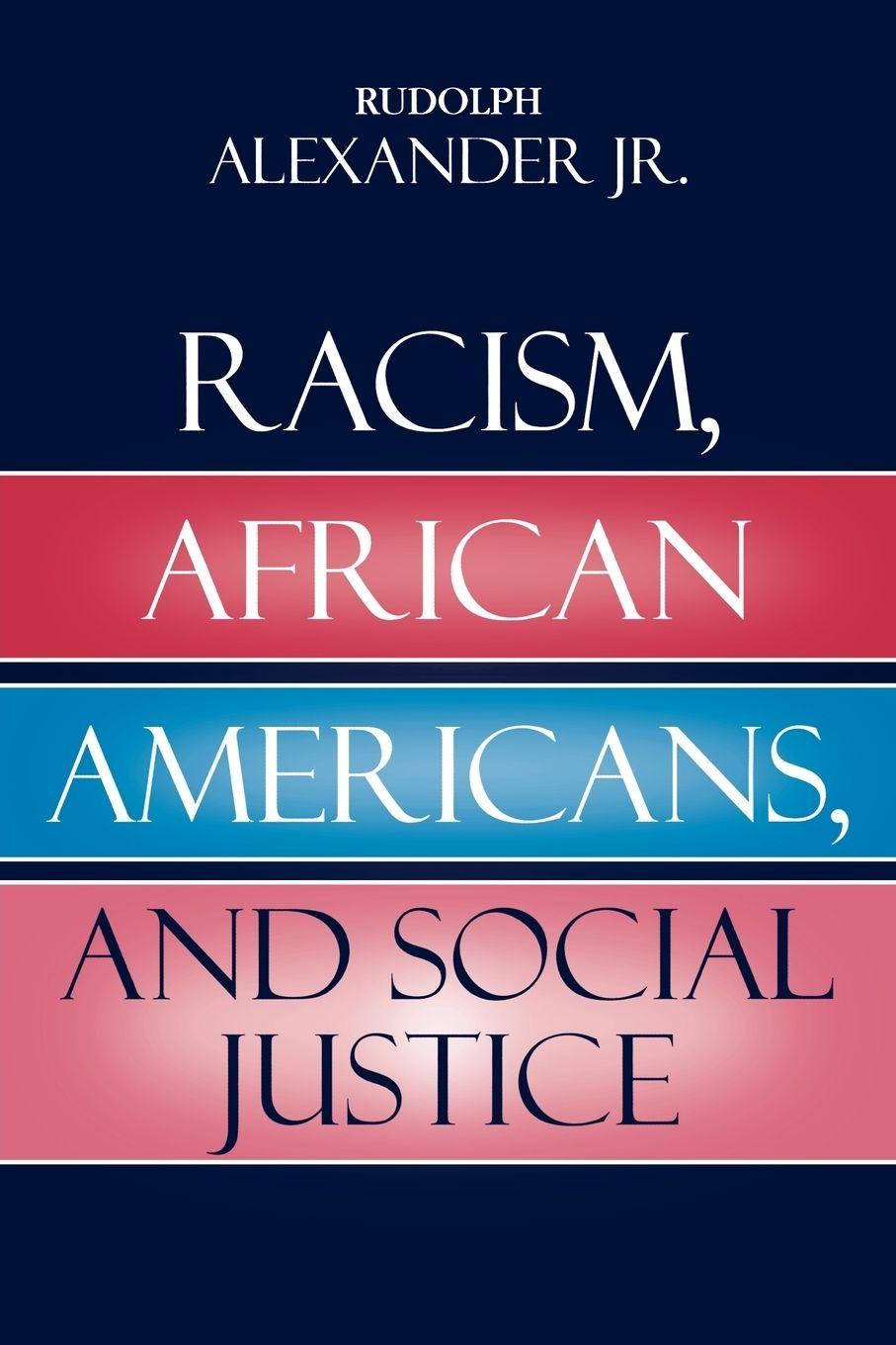 Vorderes Coverbild Racism, African Americans, and Social Justice
