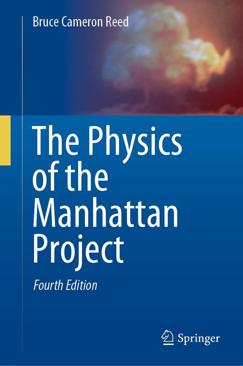 Vorderes Coverbild The Physics of the Manhattan Project