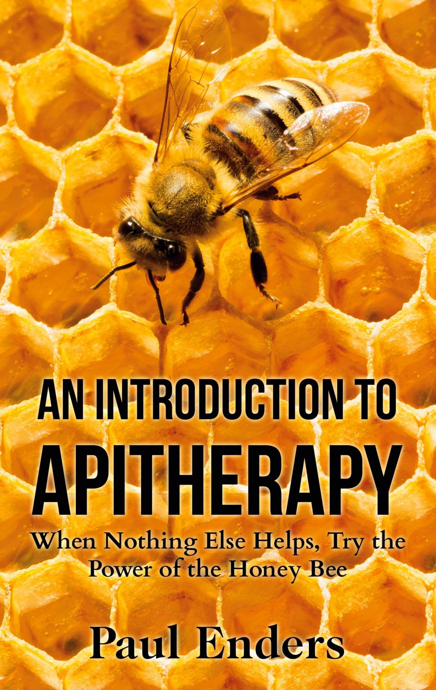 Vorderes Coverbild An Introduction To Apitherapy