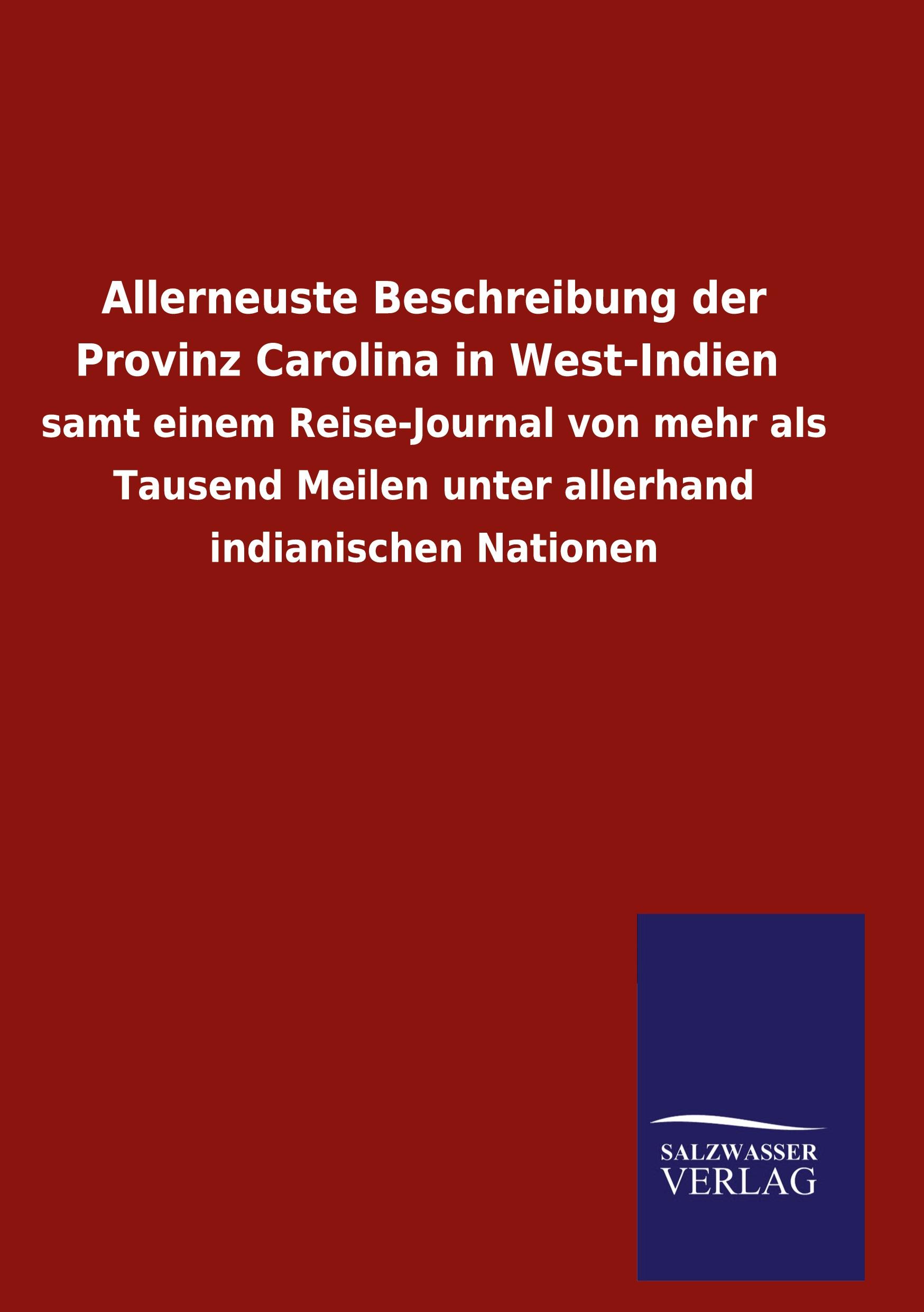 Vorderes Coverbild Allerneuste Beschreibung der Provinz Carolina in West-Indien
