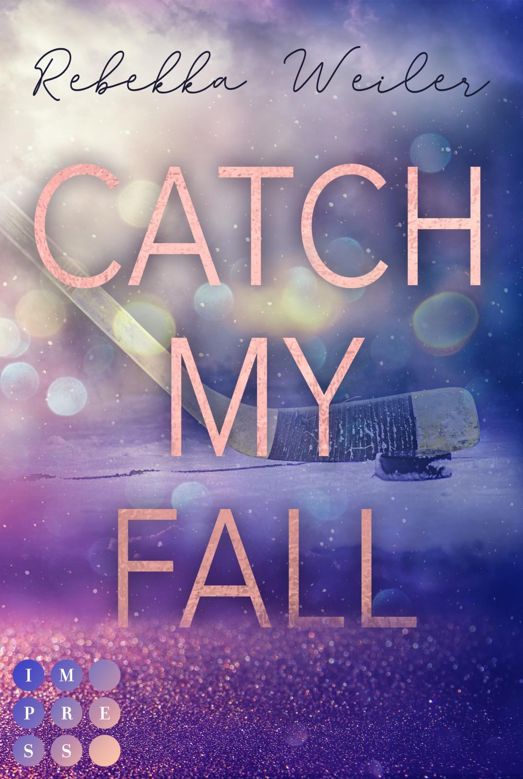 Vorderes Coverbild Catch My Fall (»Catch Me«-Reihe)