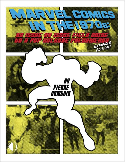 Vorderes Coverbild Marvel Comics in the 1970s: Expanded Edition