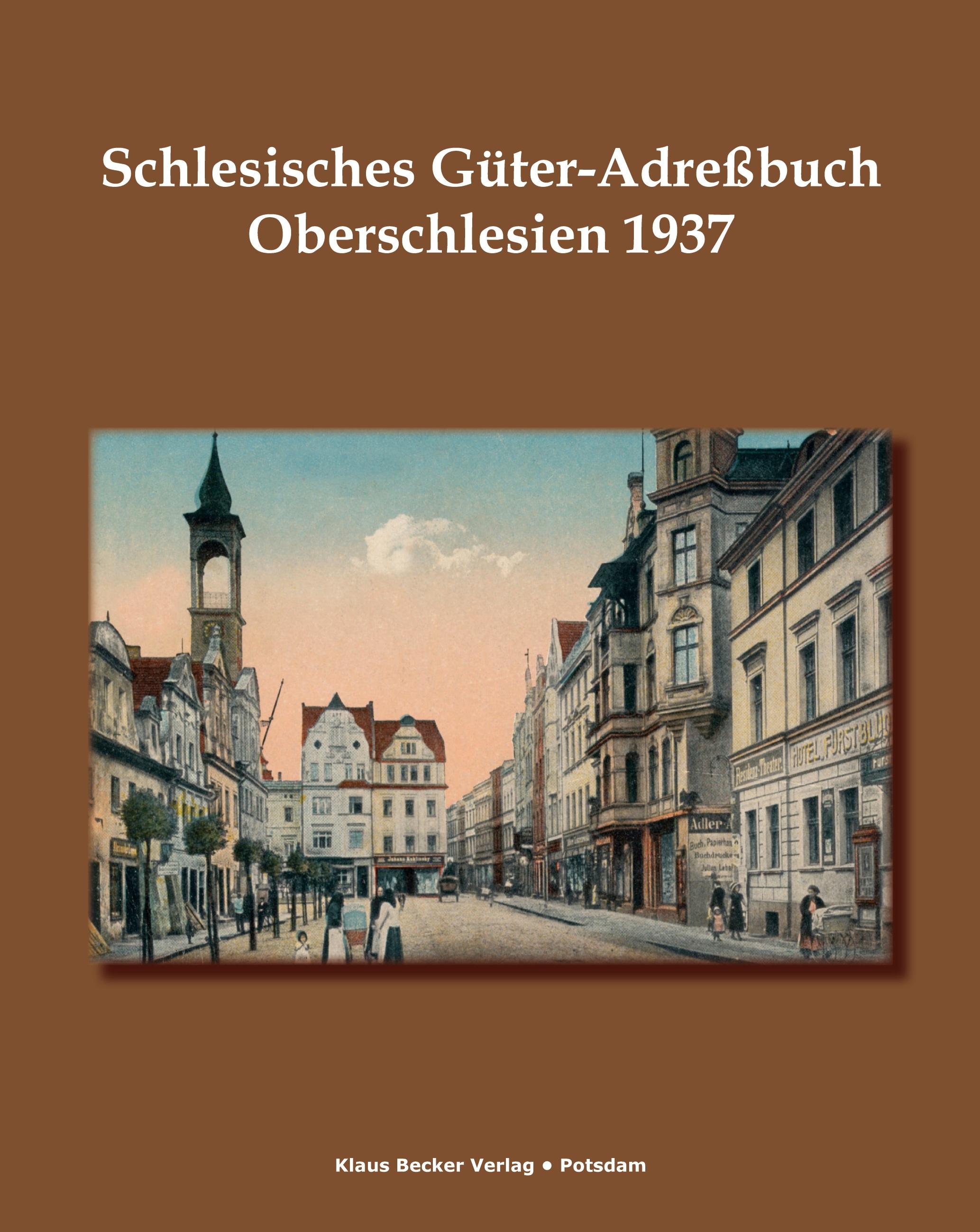 Vorderes Coverbild Schlesisches Güter-Adreßbuch, Oberschlesien 1937; Silesian Estates Adress-Book, Upper Silesia 1937