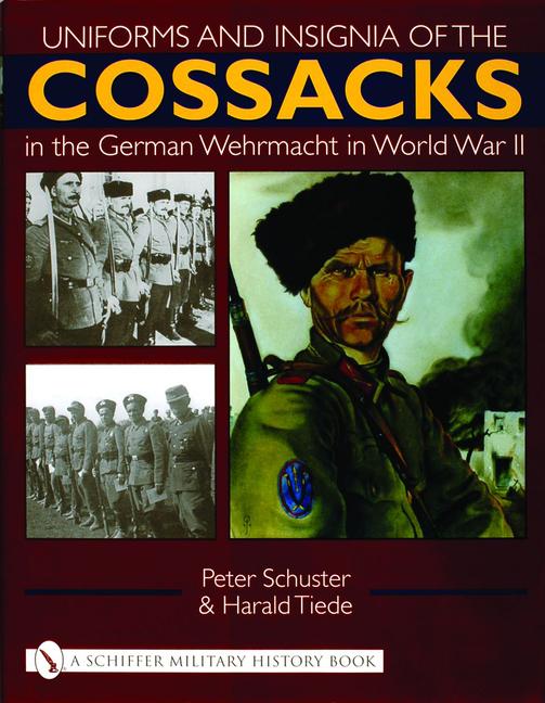 Vorderes Coverbild Uniforms and Insignia of the Cossacks in the German Wehrmacht in World War II