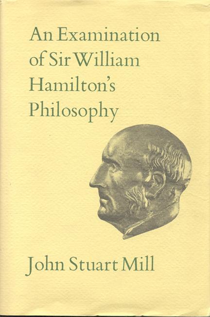 Vorderes Coverbild An Examination of Sir William Hamilton's Philosophy