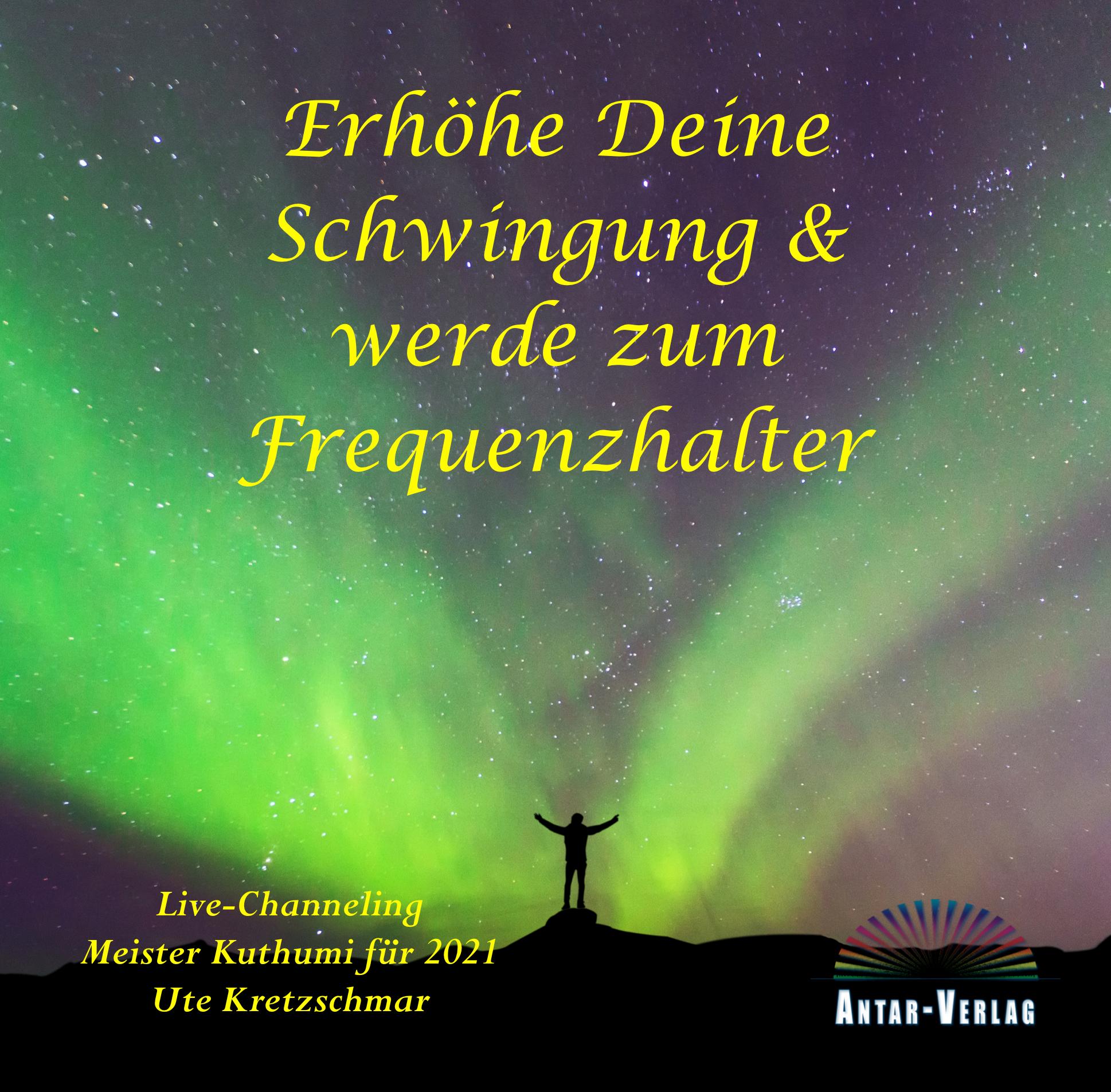 Vorderes Coverbild Erhöhe Deine Schwingung und werde zum Frequenzhalter