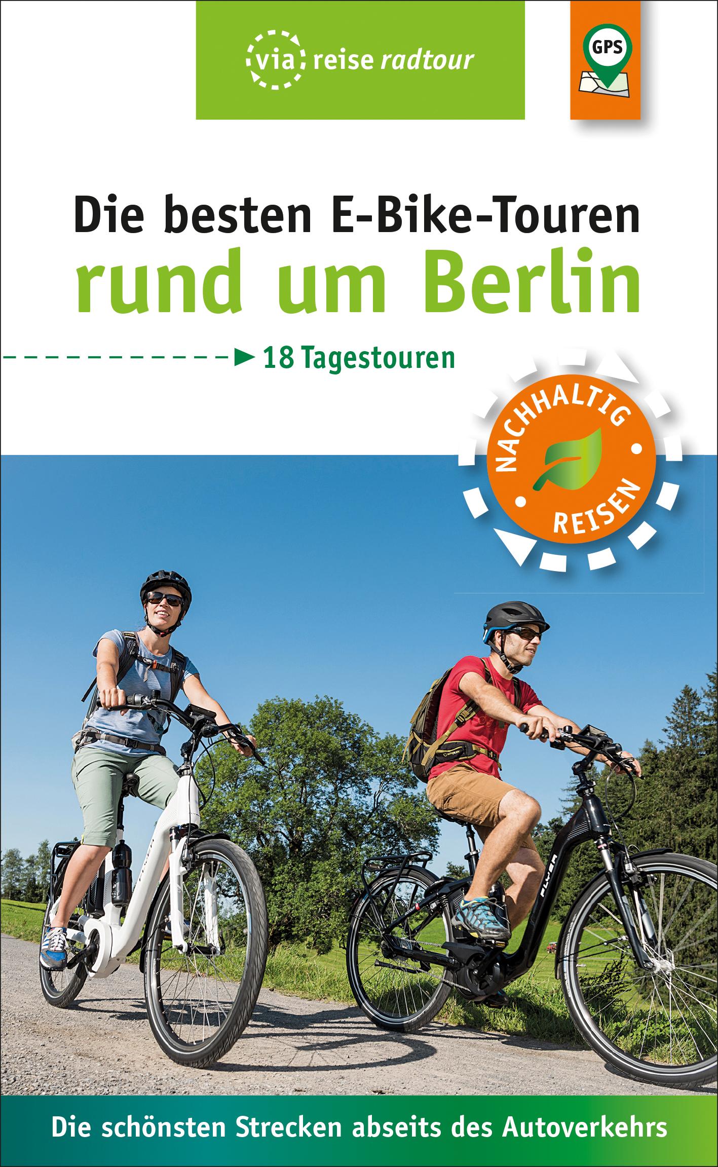 Vorderes Coverbild Die besten E-Bike-Touren rund um Berlin