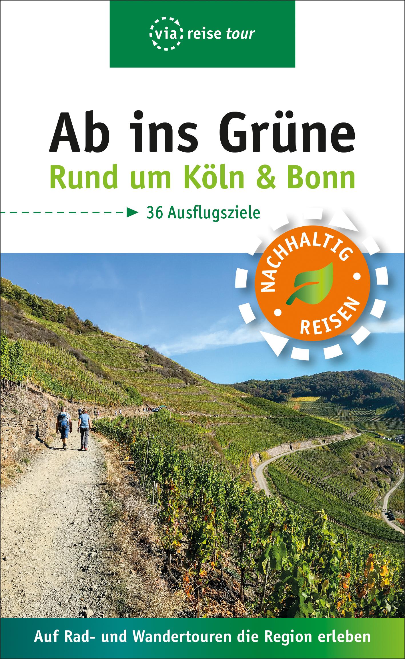 Vorderes Coverbild Ab ins Grüne - Ausflüge rund um Köln & Bonn