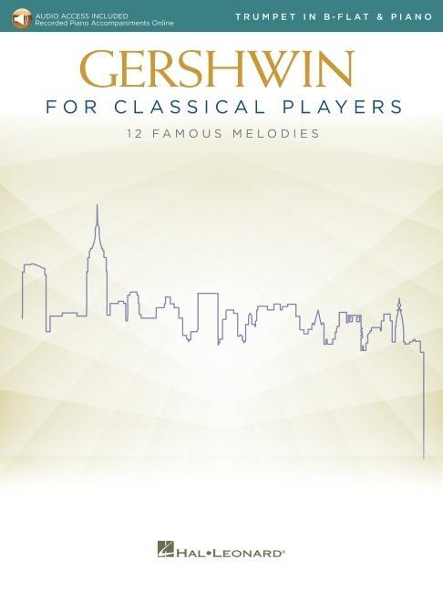 Vorderes Coverbild Gershwin for Classical Players: Trumpet and Piano Book with Recorded Piano Accompaniments Online