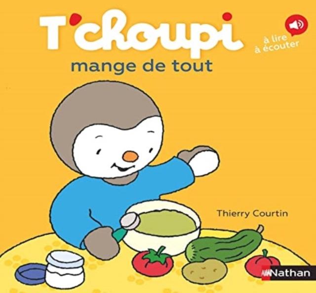 Vorderes Coverbild T'choupi mange de tout