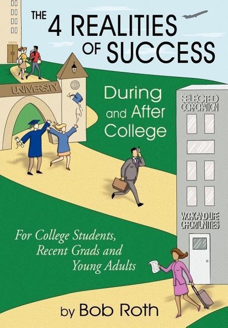 Vorderes Coverbild THE 4 REALITIES OF SUCCESS DURING and AFTER COLLEGE