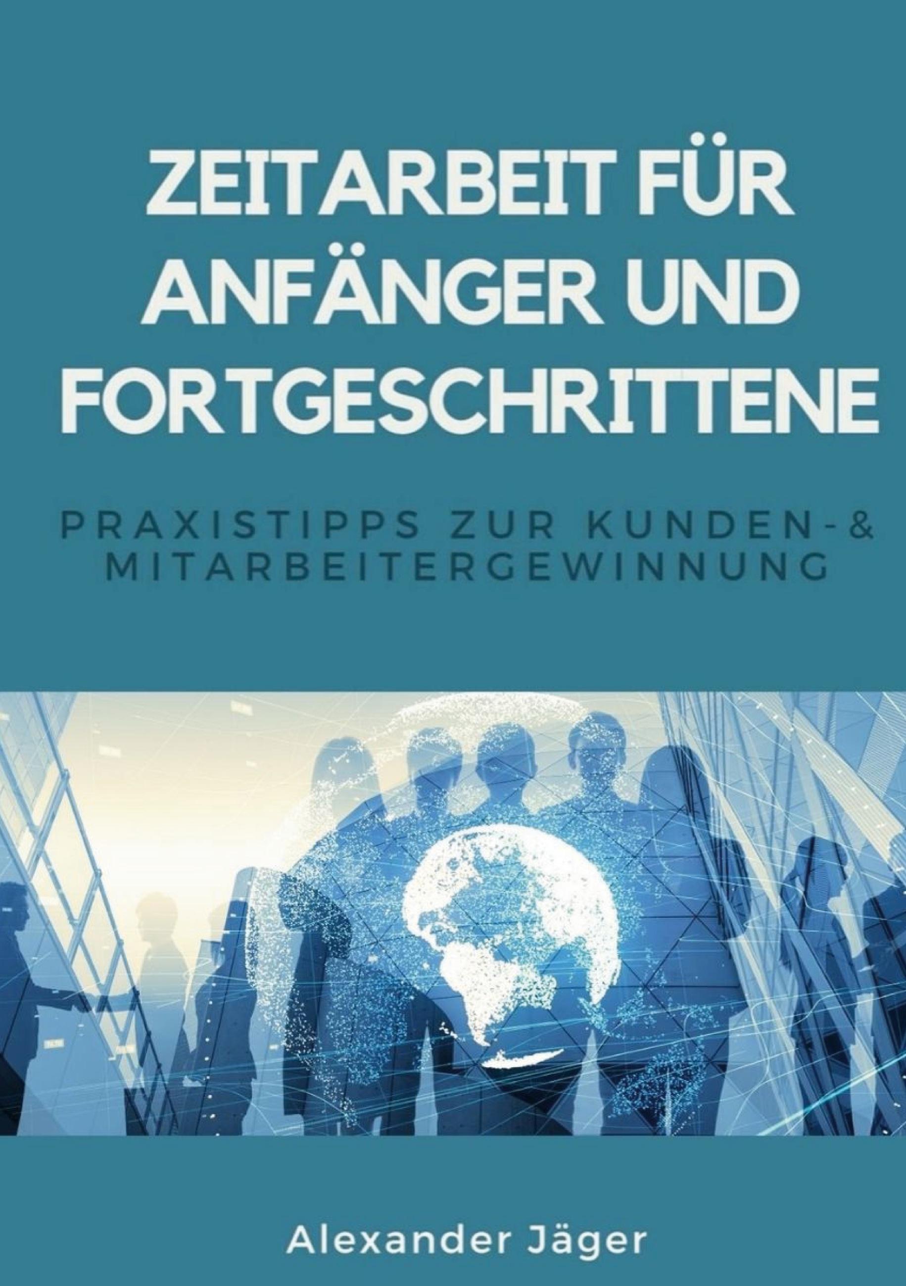 Vorderes Coverbild Zeitarbeit für Anfänger und Fortgeschrittene