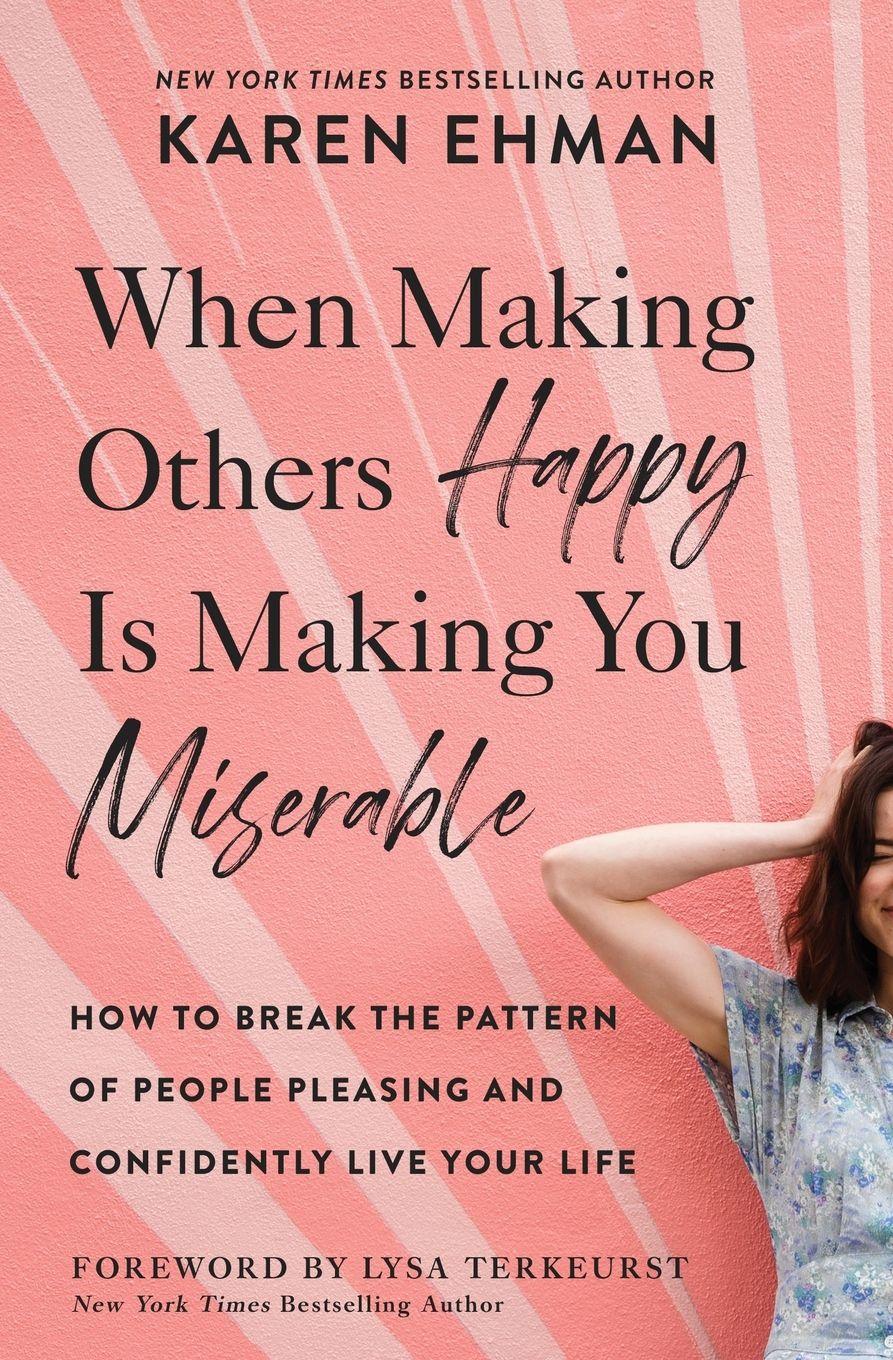 Vorderes Coverbild When Making Others Happy Is Making You Miserable