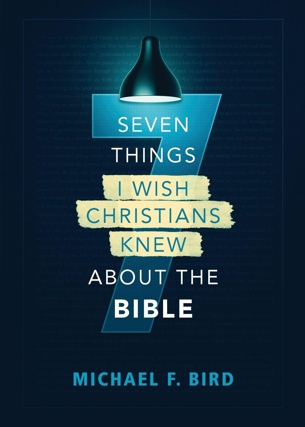 Vorderes Coverbild The Seven Things I Wish Christians Knew about the Bible