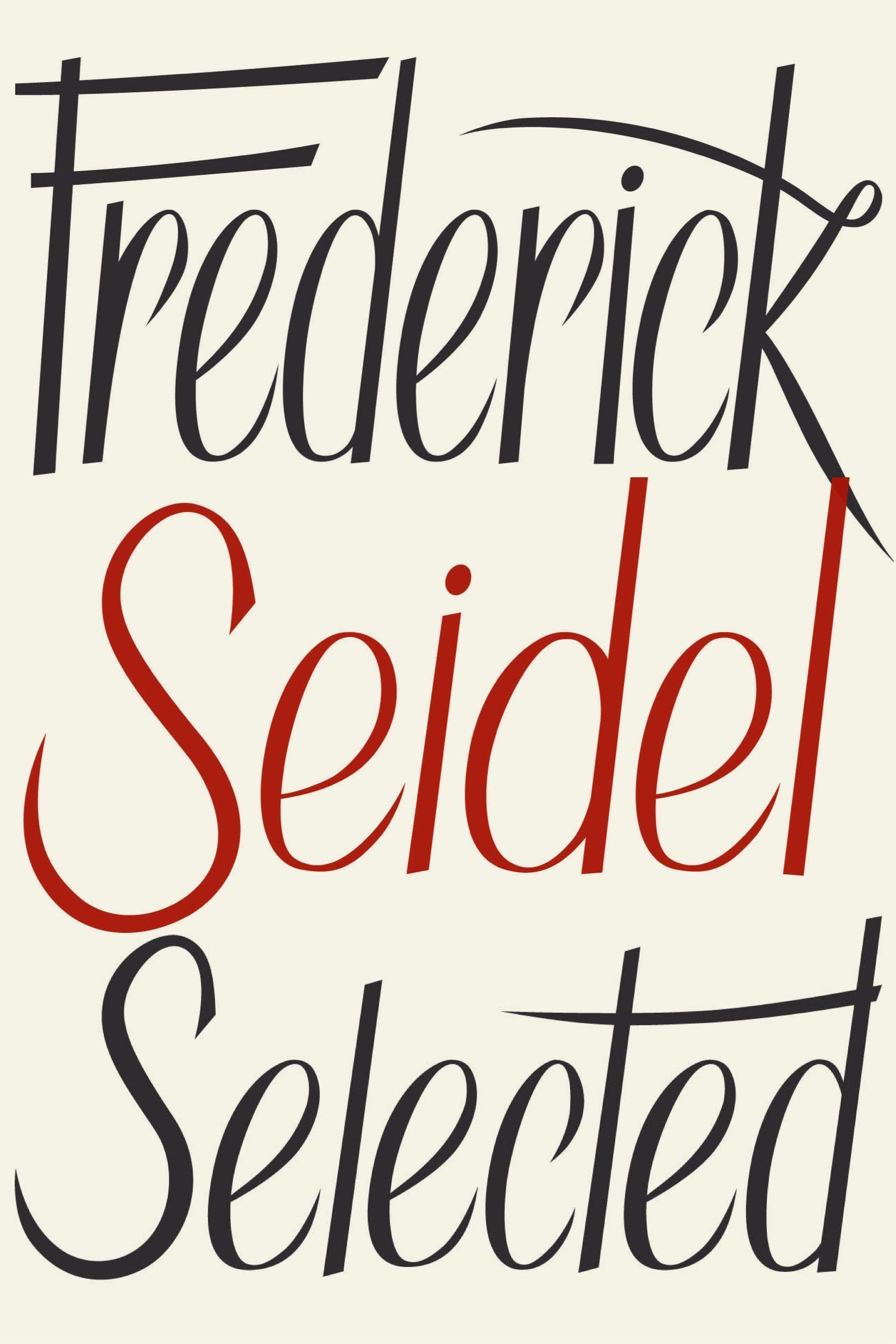 Vorderes Coverbild Frederick Seidel Selected Poems