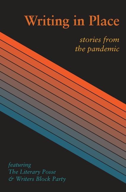 Vorderes Coverbild Writing in Place: Stories from the pandemic