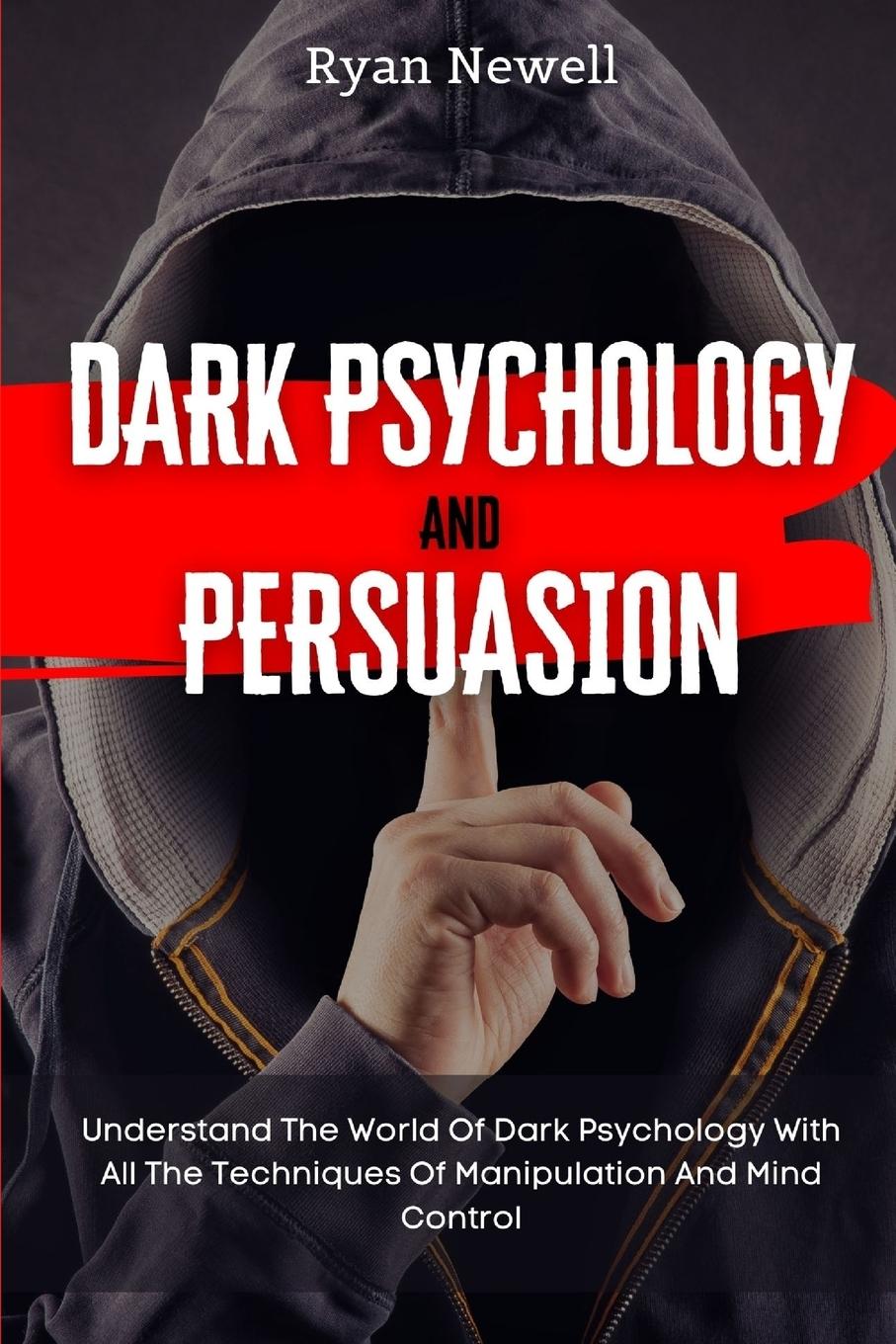 Vorderes Coverbild Dark Psychology and Persuasion
