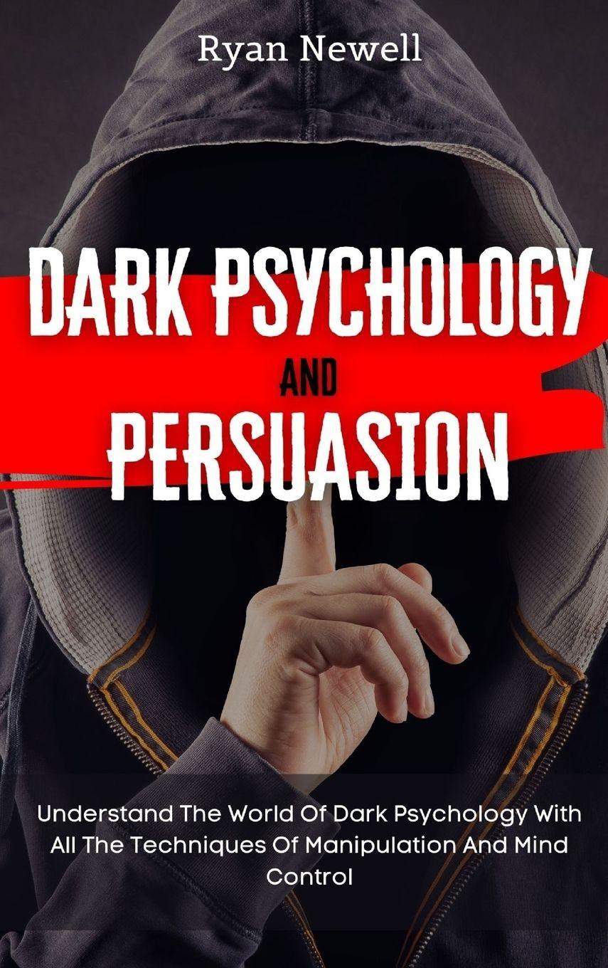 Vorderes Coverbild Dark Psychology and Persuasion