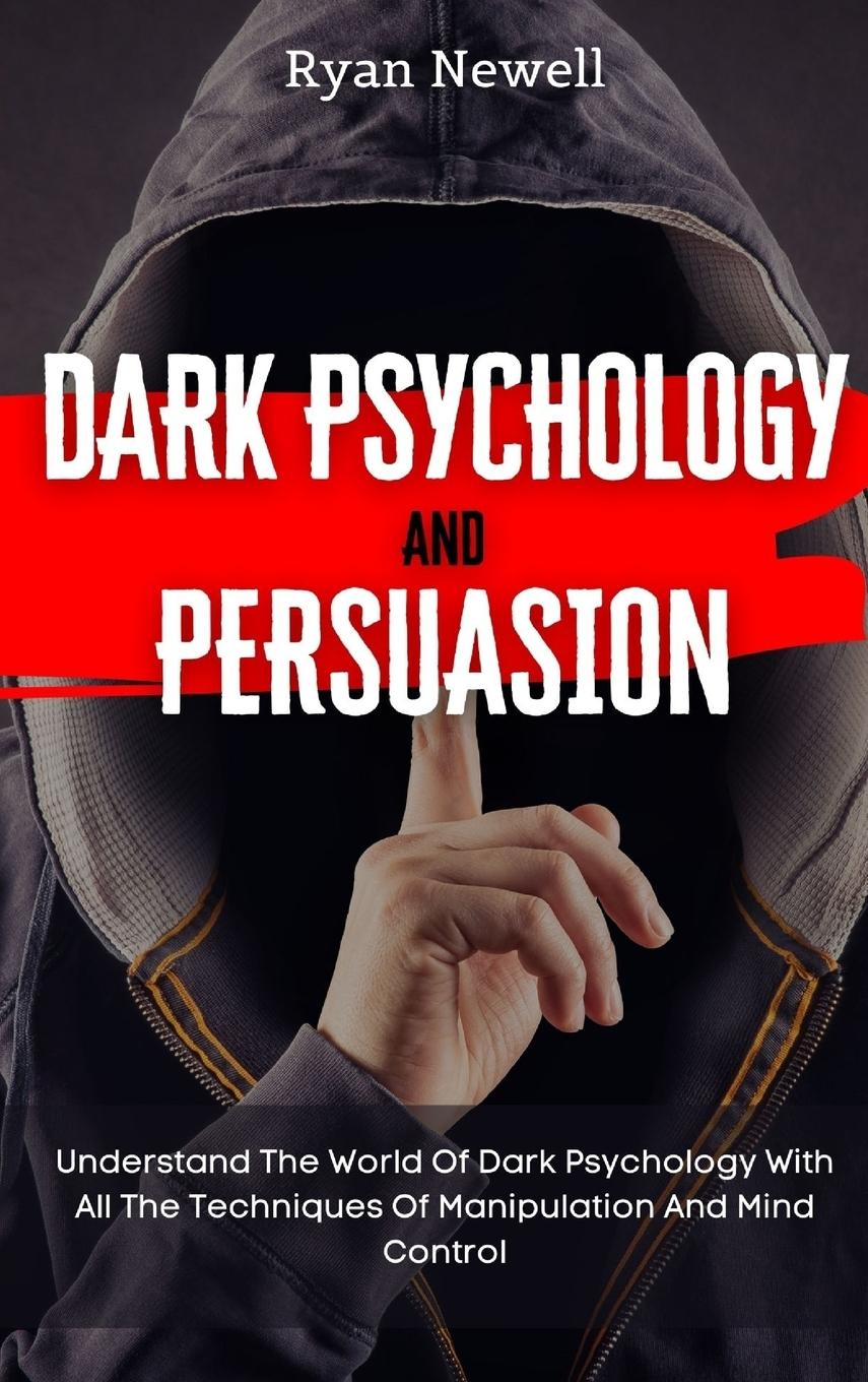 Vorderes Coverbild Dark Psychology and Persuasion