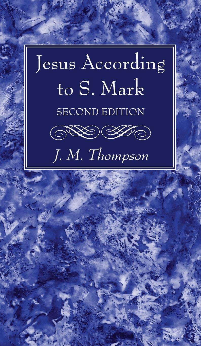 Vorderes Coverbild Jesus According to S. Mark, 2nd Edition
