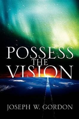 Vorderes Coverbild Possess the Vision