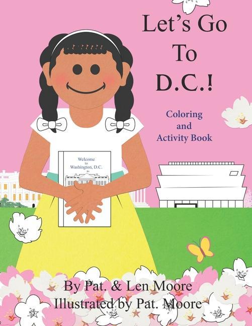 Vorderes Coverbild Let's Go to D.C.! Coloring and Activity Book