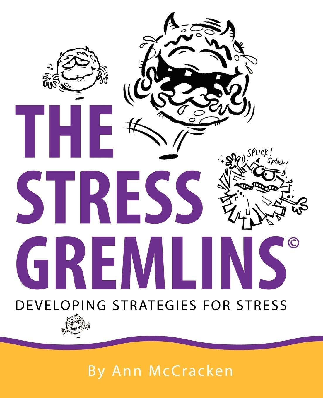 Vorderes Coverbild The Stress Gremlins - Developing Strategies for Stress