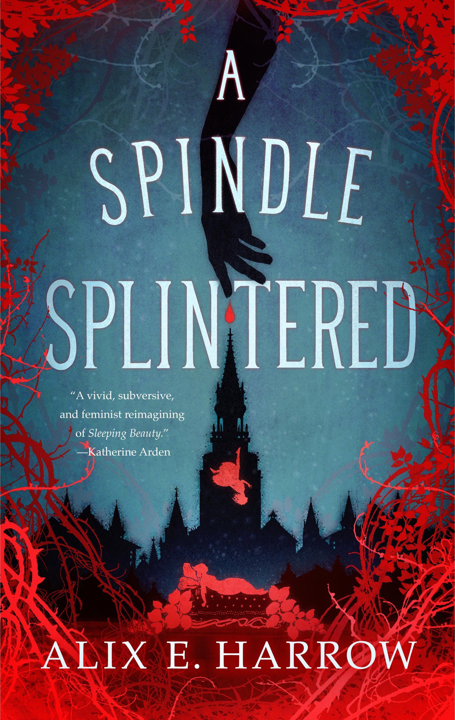 Vorderes Coverbild A Spindle Splintered