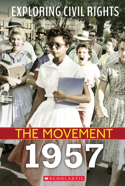 Vorderes Coverbild 1957 (Exploring Civil Rights: The Movement)
