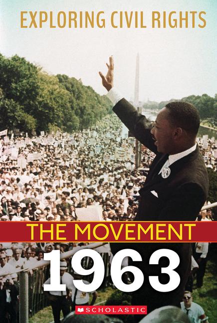 Vorderes Coverbild 1963 (Exploring Civil Rights: The Movement)