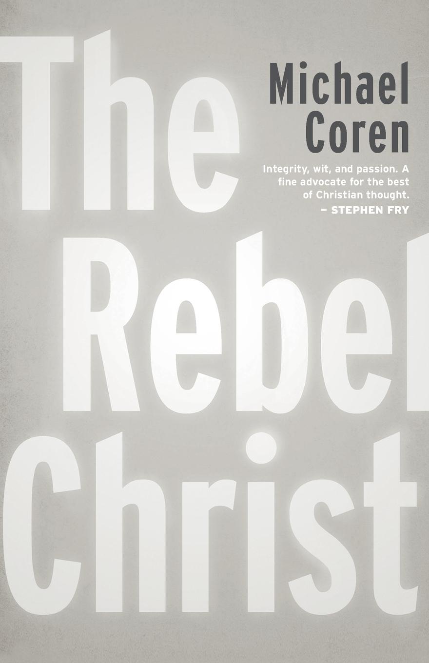 Vorderes Coverbild The Rebel Christ