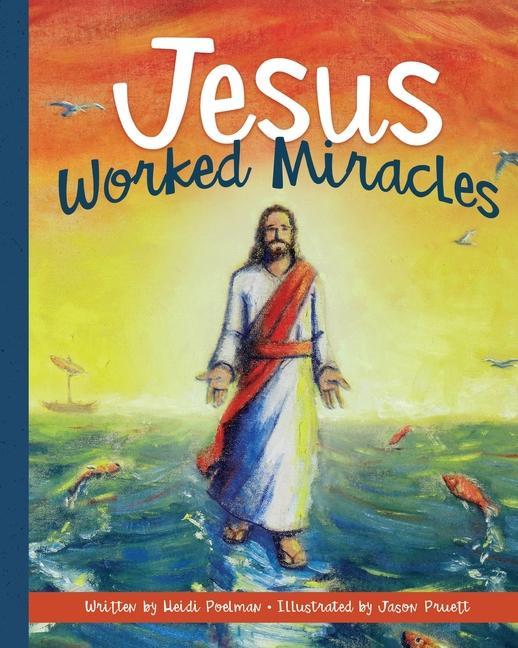 Vorderes Coverbild Jesus Worked Miracles