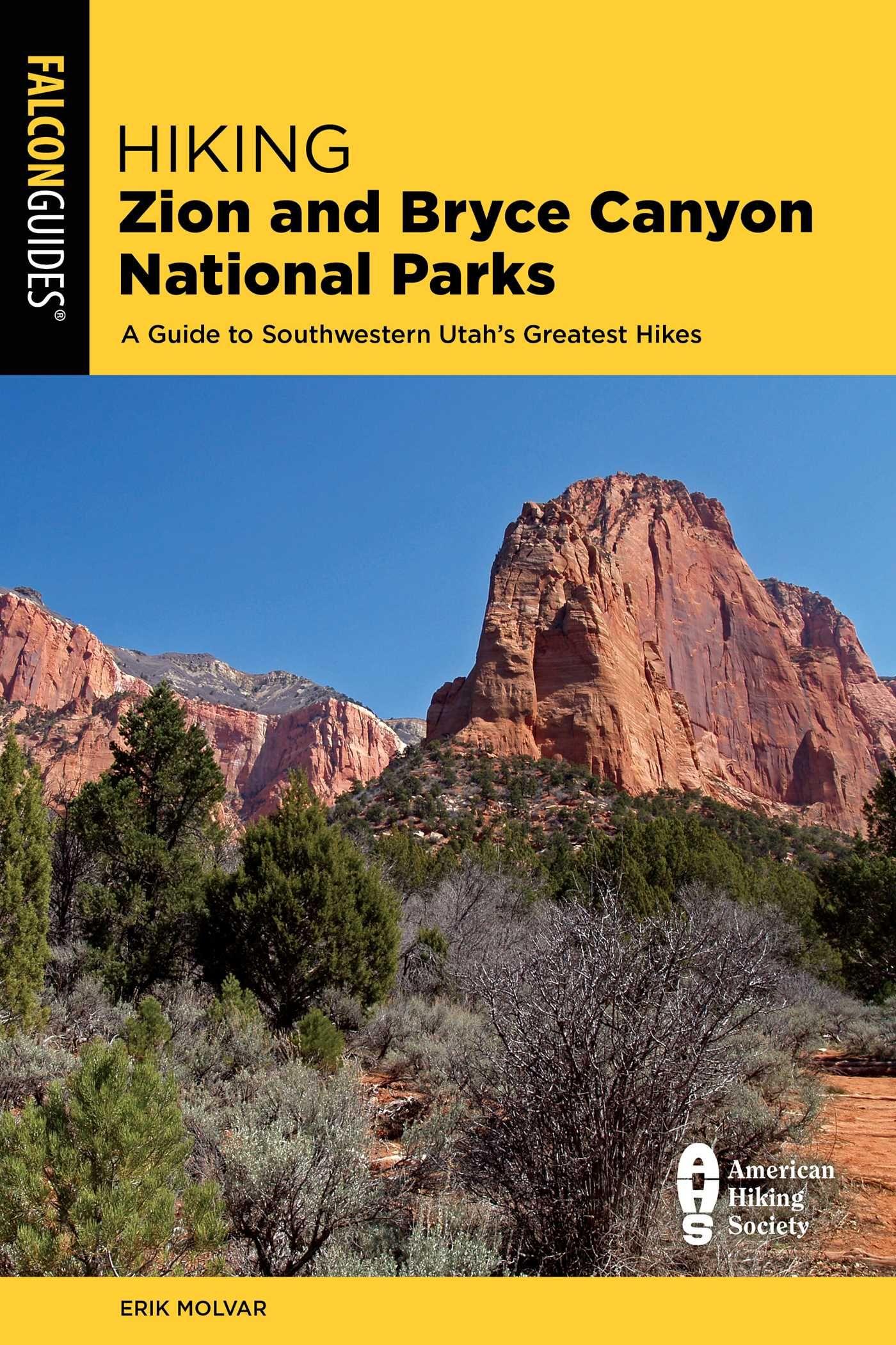 Vorderes Coverbild Hiking Zion and Bryce Canyon National Parks