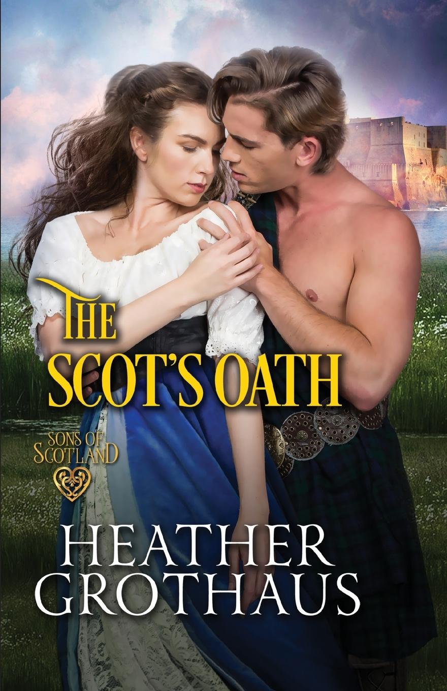 Vorderes Coverbild The Scot's Oath