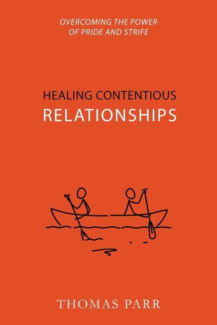 Vorderes Coverbild Healing Contentious Relationships