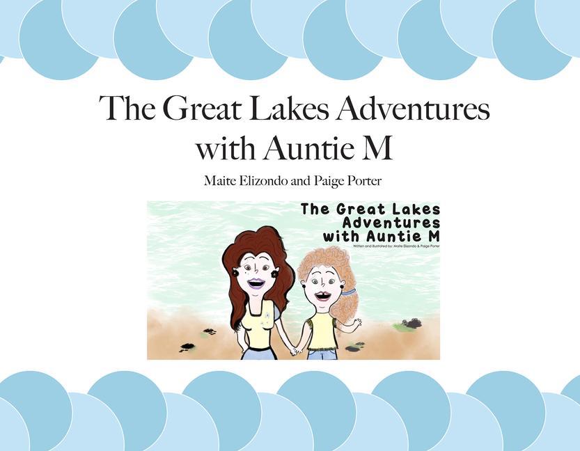 Vorderes Coverbild The Great Lakes Adventures with Auntie M