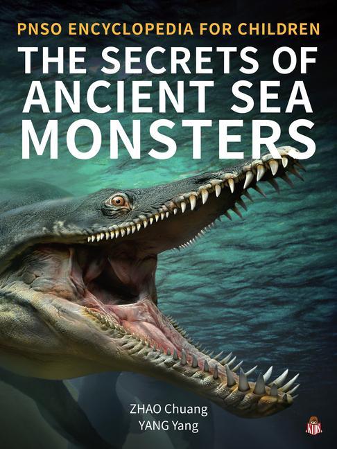 Vorderes Coverbild The Secrets of Ancient Sea Monsters