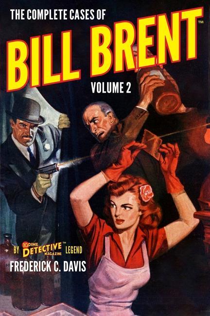 Vorderes Coverbild The Complete Cases of Bill Brent, Volume 2