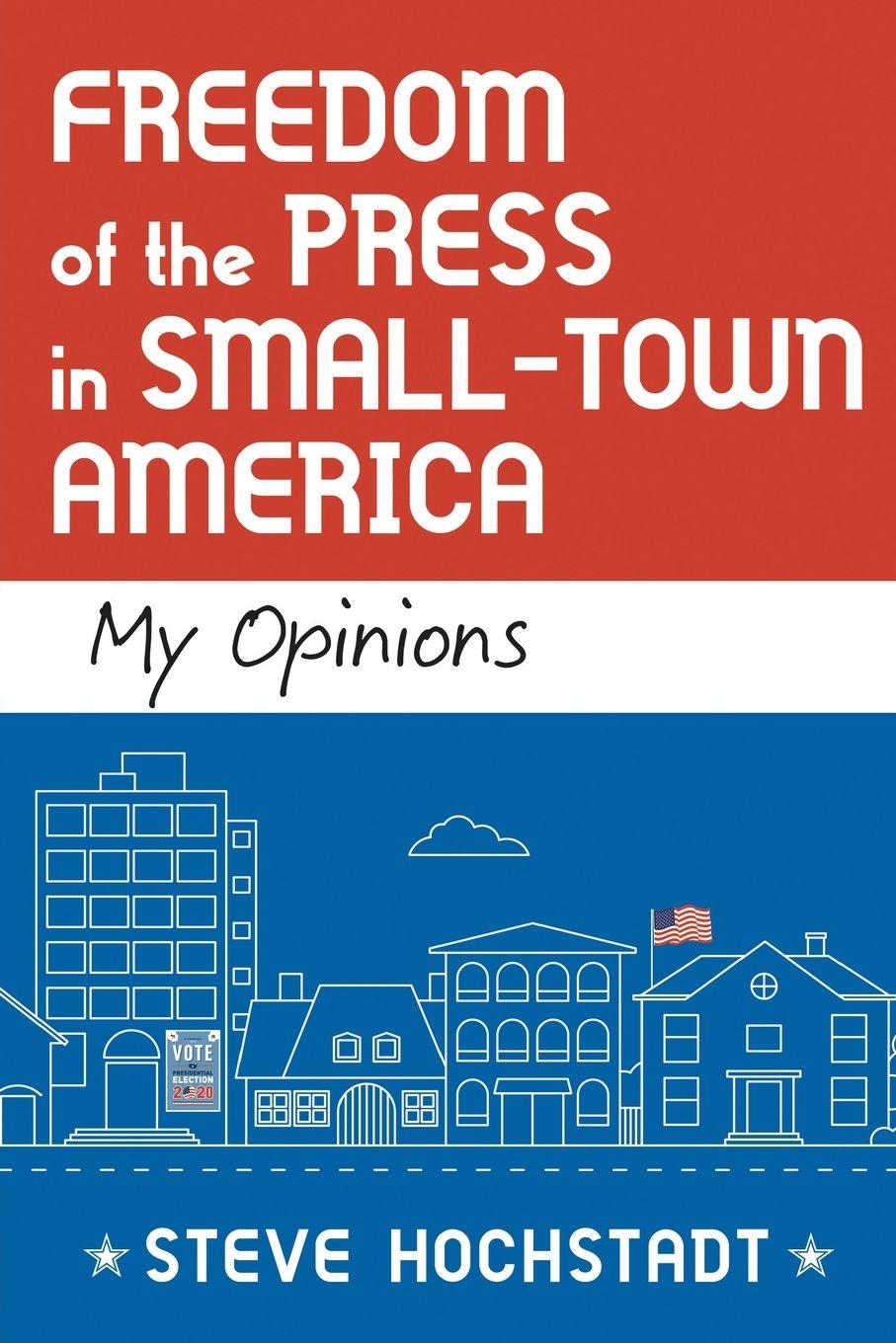 Vorderes Coverbild Freedom of the Press in Small-Town America