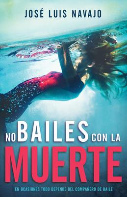 Vorderes Coverbild No Bailes Con La Muerte